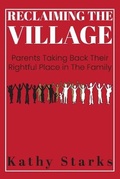 Cover: Reclaiming The Village - Clarity Cove Publishing