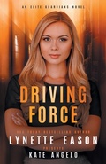 Cover: Driving Force - Sunrise Publishing