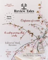 Abbildung von: Review Tales - A Book Magazine For Indie Authors - 2nd Edition (Spring 2022) - Review Tales Editing & Publishing services