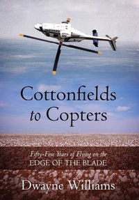 Enlarge image Cover: Cottonfields to Copters - Outskirts Press