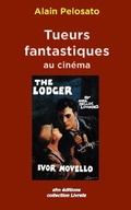 Cover: Tueurs fantastiques au cinema - Sfm Editions