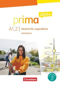 Abbildung von: Prima aktiv - Deutsch für Jugendliche - A1: Band 2 - Cornelsen Verlag