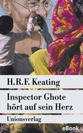 Cover: Inspector Ghote h&ouml;rt auf sein Herz - Unionsverlag
