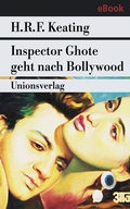 Cover: Inspector Ghote geht nach Bollywood - Unionsverlag