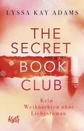 Cover: The Secret Book Club - Kein Weihnachten ohne Liebesroman - Rowohlt Taschenbuch