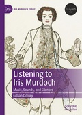 Cover: Listening to Iris Murdoch - Palgrave Macmillan