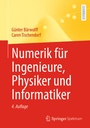 Cover: Numerik f&uuml;r Ingenieure, Physiker und Informatiker - Springer Spektrum