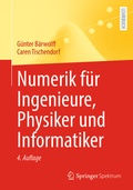 Cover: Numerik f&uuml;r Ingenieure, Physiker und Informatiker - Springer Spektrum