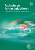 Cover: Fachwissen Fahrzeuglackierer - Europa-Lehrmittel