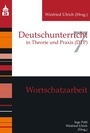 Cover: Wortschatzarbeit - Schneider bei wbv