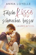 Cover: Falsche K&uuml;sse schmecken besser - LeuchtWort Verlag