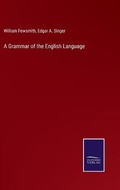 Cover: A Grammar of the English Language - Salzwasser-Verlag