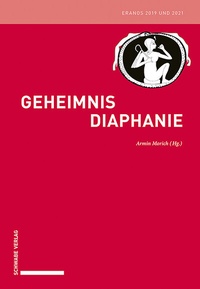 Abbildung von: Geheimnis Diaphanie - Schwabe Verlagsgruppe AG Schwabe Verlag