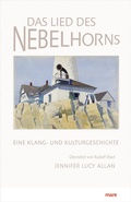 Cover: Das Lied des Nebelhorns - mareverlag