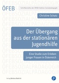 Cover: Der &Uuml;bergang aus der station&auml;ren Jugendhilfe - Verlag Barbara Budrich