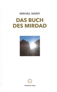 Abbildung von: Das Buch des Mirdad - Rosenkreuz Verlag