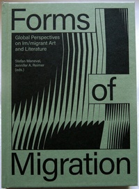 Enlarge image Cover: Forms of Migration - Falschrum Books