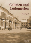 Cover: Galizien und Lodomerien - Kulturverlag Kadmos Berlin