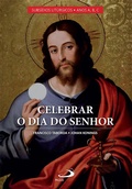 Cover: Celebrar o dia do Senhor - Paulus Editora