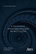 Bild: A Psicologia Junguiana Aplicada em Instituições - Editora Appris