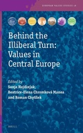 Cover: Behind the Illiberal Turn: Values in Central Europe - Brill