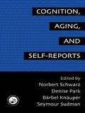 Cover: Cognition, Aging and Self-Reports - Psychology Press Ltd