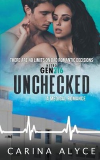 Enlarge image Cover: Unchecked - Carina Alyce