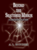 Cover: Beyond the Shattered Mirror - A L Butcher