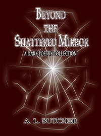 Enlarge image Cover: Beyond the Shattered Mirror - A L Butcher