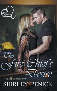 Abbildung von: The Fire Chief's Desire - Shirley Penick