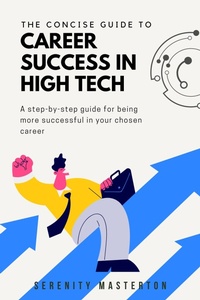 Enlarge image Cover: The Concise Guide to Career Success in High Tech (Concise Guide Series, #3) - Concise Guide Series
