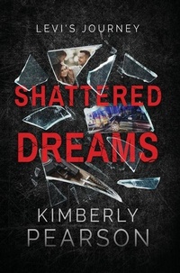 Abbildung von: Shattered Dreams - Kpearsonbooks