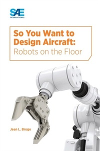 Abbildung von: So You Want to Design Aircraft - SAE International