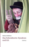 Cover: Das Schm&auml;hrette-Syndrom und ich - Edition fabrik.transit