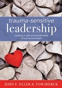 Cover: Trauma-Sensitive Leadership - Solution Tree Press