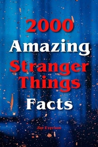 Abbildung von: 2000 Amazing Stranger Things Facts - epubli