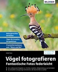 Cover: V&ouml;gel fotografieren - Bildner Verlag