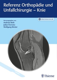 Abbildung von: Referenz Orthopädie und Unfallchirurgie: Knie - Thieme