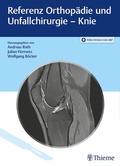 Cover: Referenz Orthop&auml;die und Unfallchirurgie: Knie - Thieme