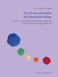 Cover: Die Harmonische Reihe der Platonischen K&ouml;rper - Verlag am Goetheanum