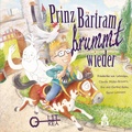 Cover: Prinz B&auml;rtram brummt wieder - Schneider bei wbv