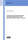 Cover: Untersuchung des Feuchtetransportes und dessen Einfluss auf Form- und Eigenspannungs&auml;nderungen in Furnieren - Shaker