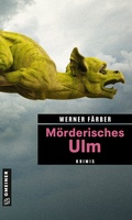 Cover: M&ouml;rderisches Ulm - Gmeiner-Verlag