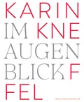 Cover: Karin Kneffel - Im Augenblick - Wienand