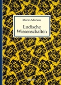 Cover: Ludische Wissenschaften - Pfeil, F