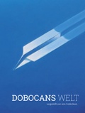 Cover: Dobocans Welt - G&ouml;ttinger Verlag der Kunst