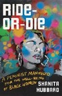 Cover: Ride-Or-Die - Da Capo Press Inc