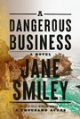 Cover: A Dangerous Business - Alfred A. Knopf