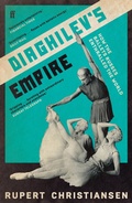 Cover: Diaghilev's Empire - Faber & Faber
