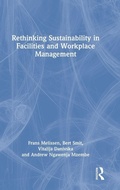 Cover: Rethinking Sustainability in Facilities and Workplace Management - Routledge